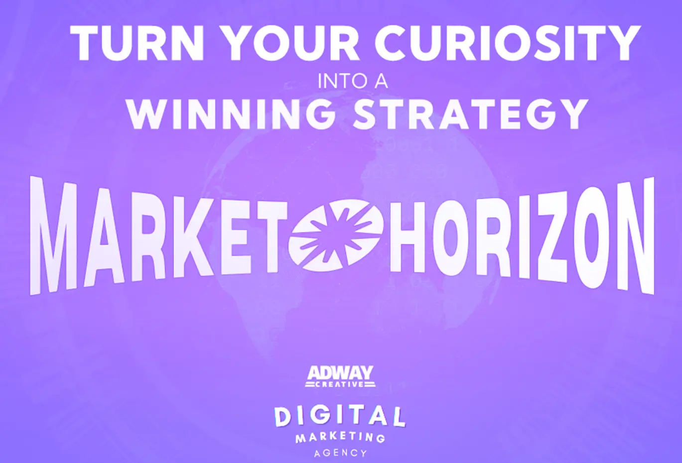 AdwayCreative's MarketHorizon service facilitates data driven sales approaches